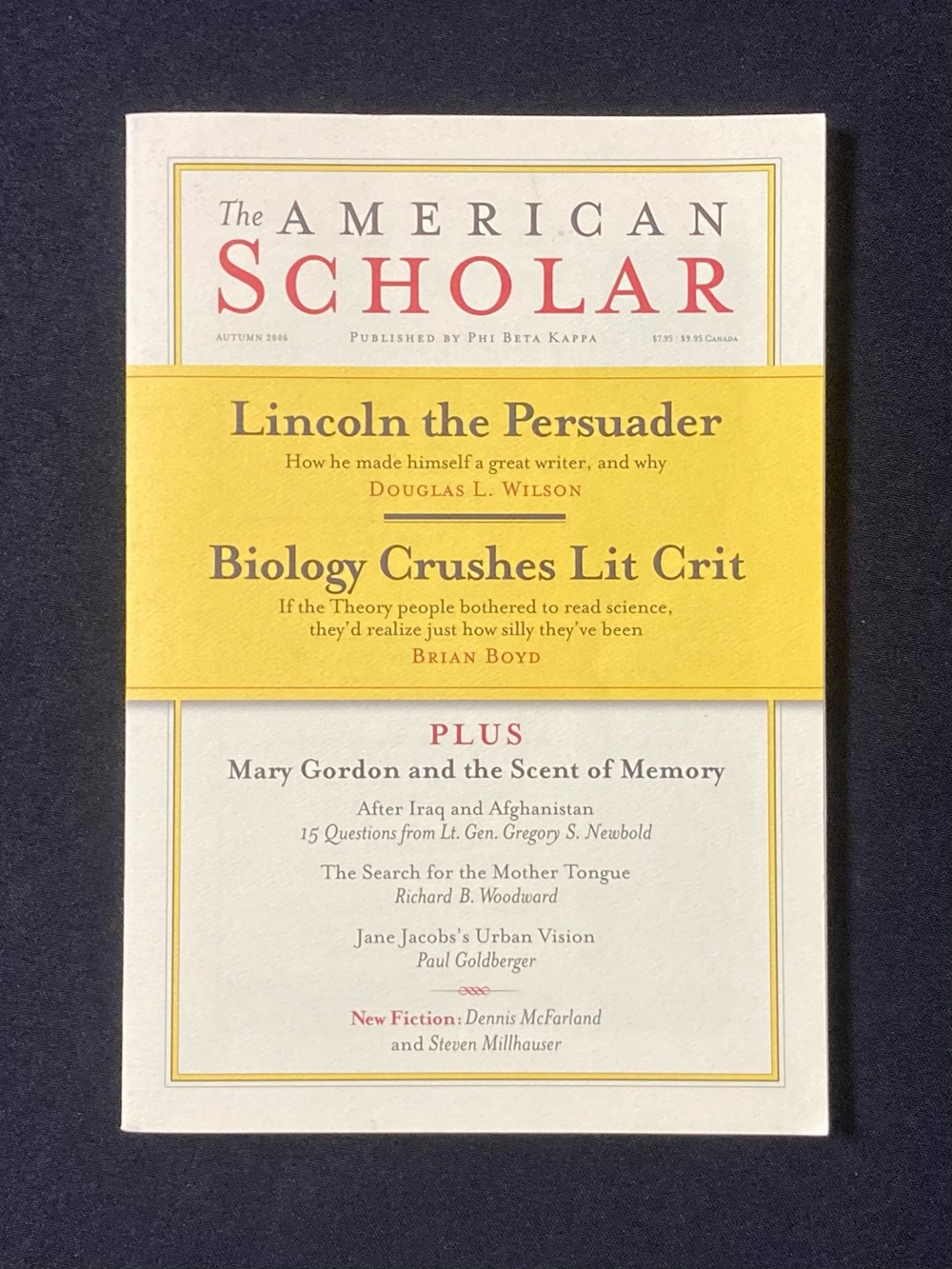 The American Scholar Autumn 2006 Vol. 75 No. 4 Lincoln the Persuader